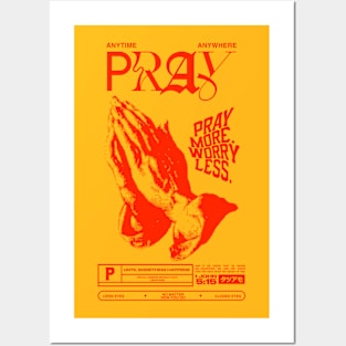 Pray More, Worry Less. Posters and Art